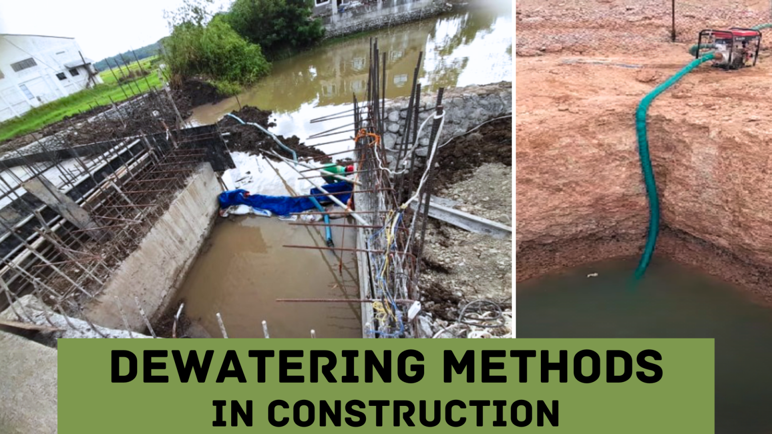Dewatering Methods in Construction Sites