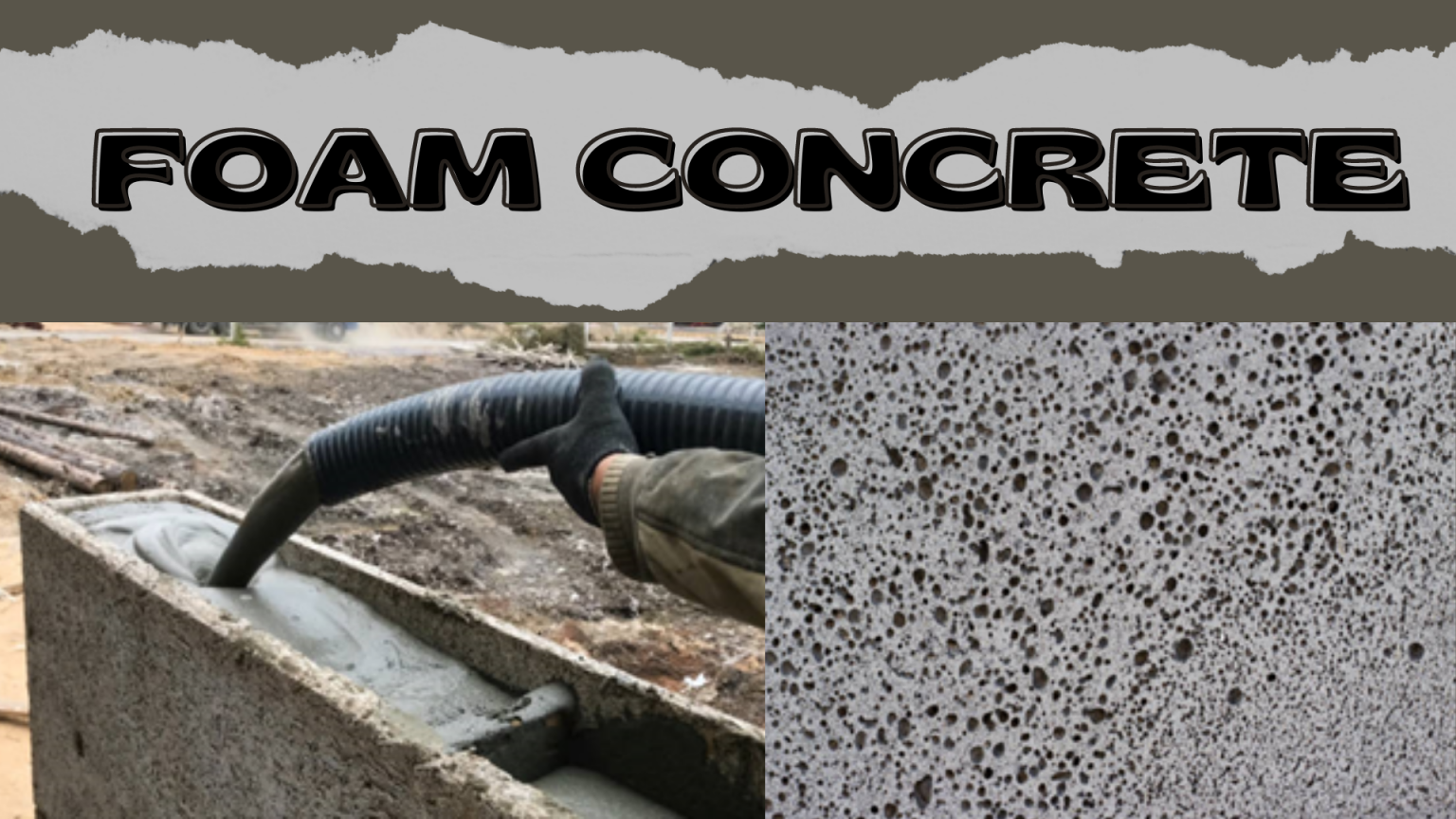 Foam Concrete: Features & Applications
