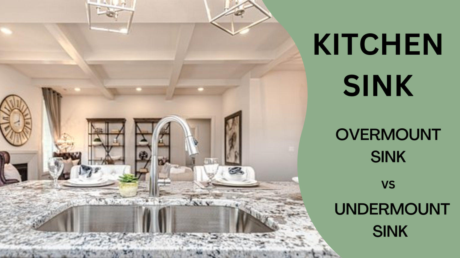 Overmount vs Undermount Sink Comparison