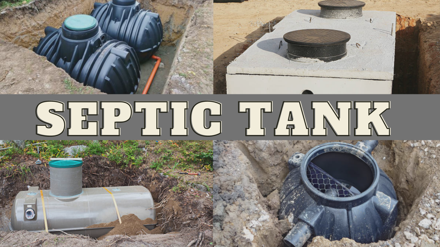 Types of Septic Tanks & Materials