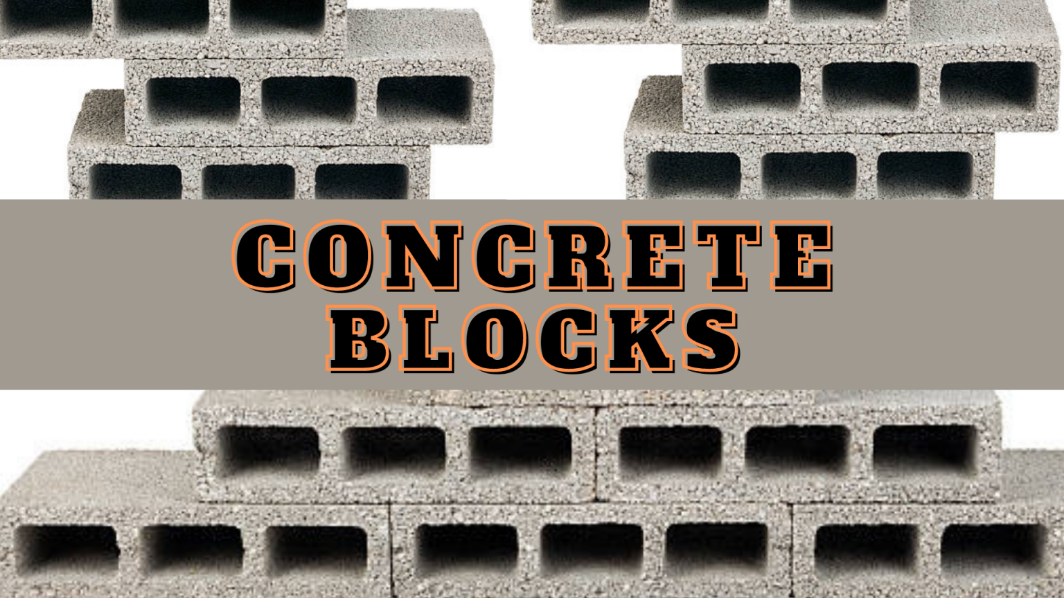 Types of Concrete Blocks & Benefits